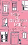 Tales of Disastrous Dates