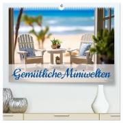 Gemütliche Miniwelten (hochwertiger Premium Wandkalender 2025 DIN A2 quer), Kunstdruck in Hochglanz