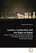 Leaders, Leadership and the Right to Rebel