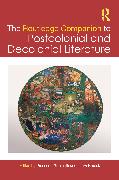 The Routledge Companion to Postcolonial and Decolonial Literature
