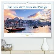 Von Porto bis an die Algarve (hochwertiger Premium Wandkalender 2025 DIN A2 quer), Kunstdruck in Hochglanz