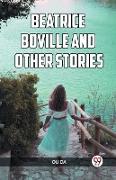 BEATRICE BOVILLE AND OTHER STORIES