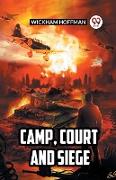 Camp, Court and Siege