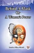 Behind A Mask Or A Woman's Power