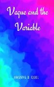 Vague and the Variable