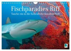 Fischparadies Riff (Wandkalender 2025 DIN A4 quer), CALVENDO Monatskalender