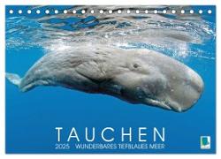Tauchen: Wunderbares tiefblaues Meer (Tischkalender 2025 DIN A5 quer), CALVENDO Monatskalender