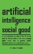 Artificial Intelligence for Social Good