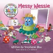 Messy Wessie