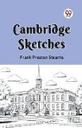 CAMBRIDGE SKETCHES