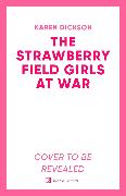 WT: Strawberry Field Girls at War