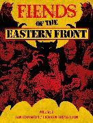 Fiends of the Eastern Front Omnibus Volume 2