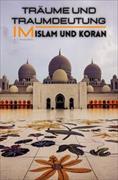 Träume und Traumdeutung im Islam und Koran