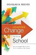 Leading Change in Your School