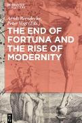 The End of Fortuna and the Rise of Modernity