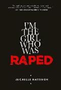 I'm the Girl Who Was Raped