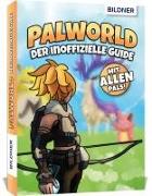 Palworld - Der große inoffizielle Guide