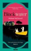 BLACKWATER - Eine geheimnisvolle Saga - Buch 6