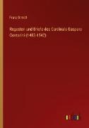 Regesten und Briefe des Cardinals Gasparo Contarini (1483-1542)