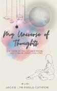 My Universe of Thoughts