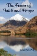 The Power of Faith and Prayer