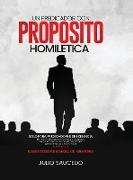 Un Predicador Con Propósito - Homiletica