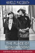 The Place of Honeymoons (Esprios Classics)