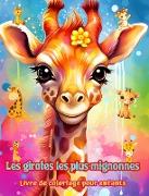 Les girafes les plus mignonnes - Livre de coloriage pour enfants - Scènes créatives de girafes mignonnes et amusantes