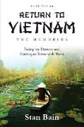 Return to Vietnam, The Memories