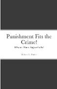 Punishment Fits the Crime!