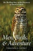 Men, Birds, and Adventure