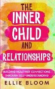 The Inner Child and Relationships