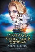 A Voyage of Vengeance