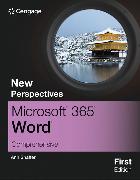 New Perspectives Microsoft�� 365�� Word�� Comprehensive, First Edition