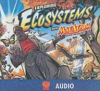 Exploring Ecosystems with Max Axiom, Super Scientist