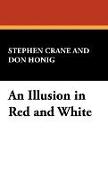 An Illusion in Red and White