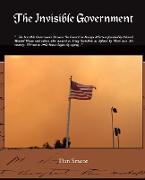 The Invisible Government