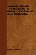 Antiquities of India - An Account of the History and Culture of Ancient Hindustan