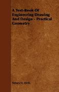 A Text-Book of Engineering Drawing and Design - Practical Geometry