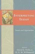 Interpreting Isaiah: Issues and Approaches