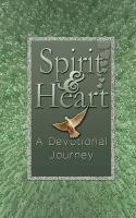 Spirit & Heart: A Devotional Journey