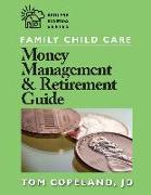 Family Child Care Money Management & Retirement Guide