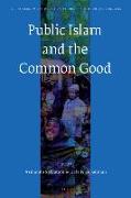 Public Islam and the Common Good