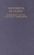 The Peshitta of Exodus: The Development of Its Text in the Course of Fifteen Centuries