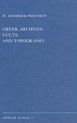 Greek Archives, Cults, and Topography