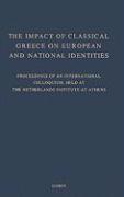 The Impact of Classical Greece on European and National Identities