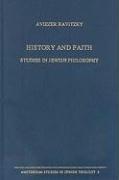 History and Faith: Studies in Jewish Philosophy