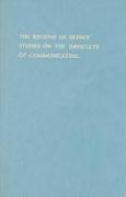 The Regions of Silence: Studies on the Difficulty of Communicating