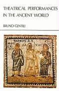 Theatrical Performances in the Ancient World: Hellenistic and Early Roman Theatre