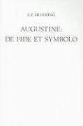 Augustine: de Fide Et Symbolo: Introduction, Translation, Commentary